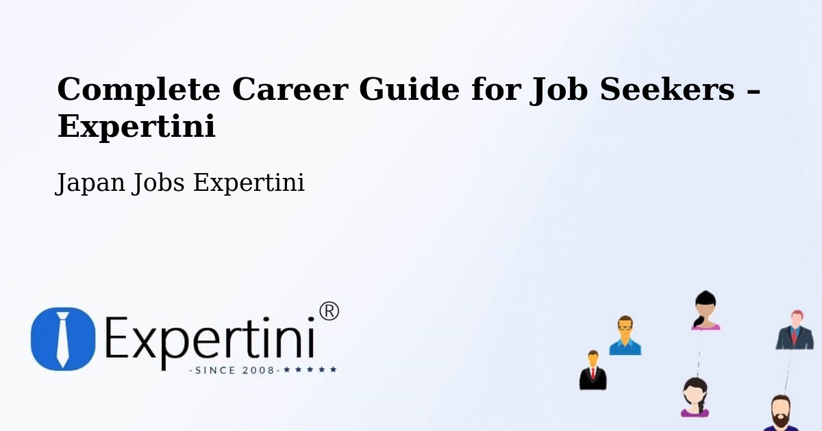 Career Guide for Job Seekers – Toride - Toride, Japan Jobs Expertini