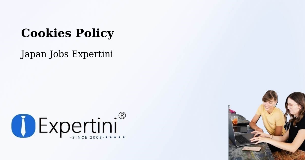Cookies Policy - Japan Jobs Expertini