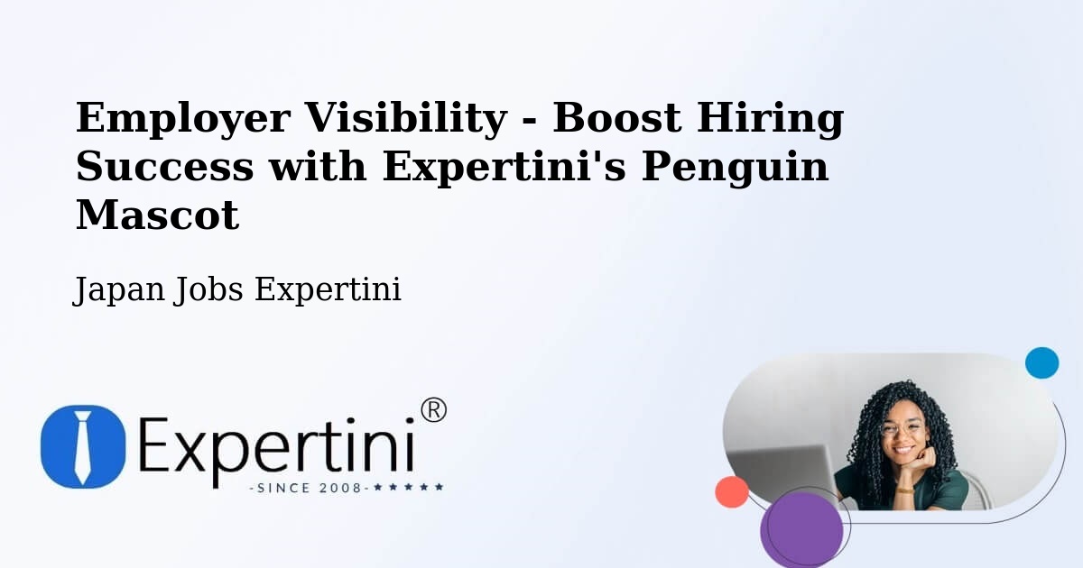 CV and Resume Visibility Optimization – Toride - Japan Jobs Expertini
